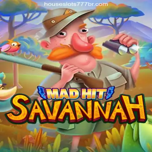 MadHitSavannah: Your Ultimate Adventure on HouseSlots777