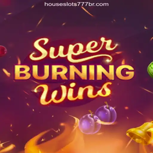 Exploring SuperBurningWins on HouseSlots777 Platform